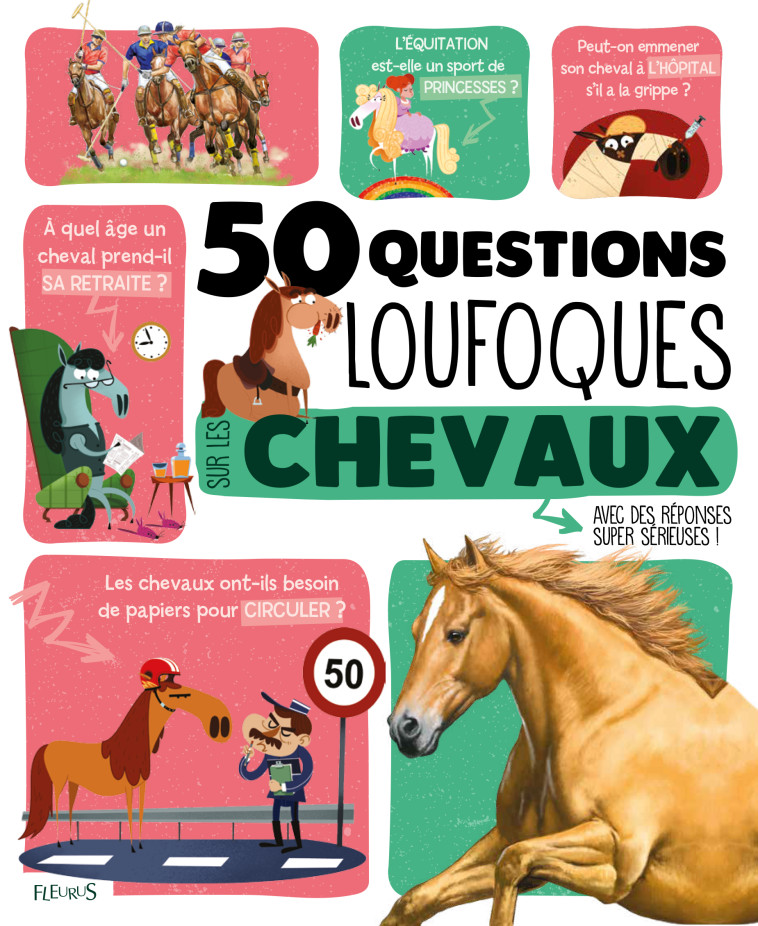 50 questions loufoques sur les chevaux - Emmanuelle GRUNDMANN - FLEURUS