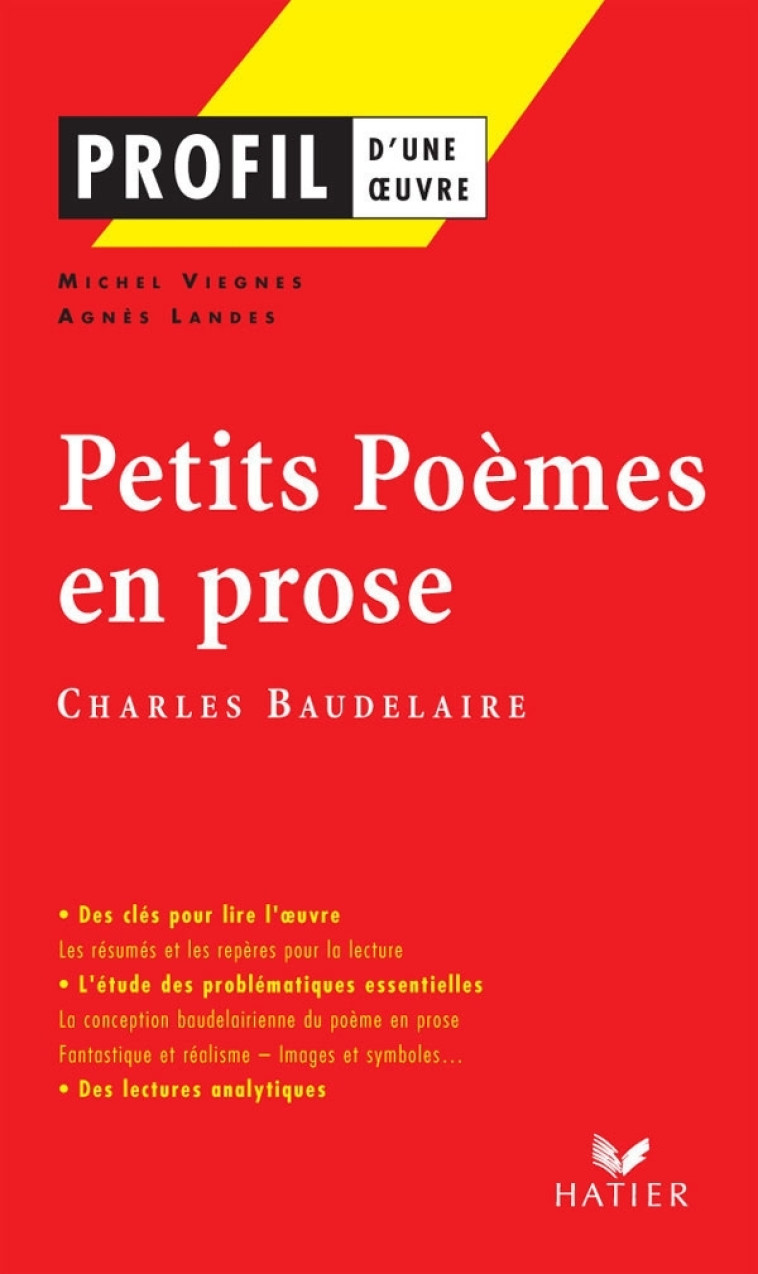 Profil - Baudelaire : Petits Poèmes en prose - Michel Viegnes - HATIER