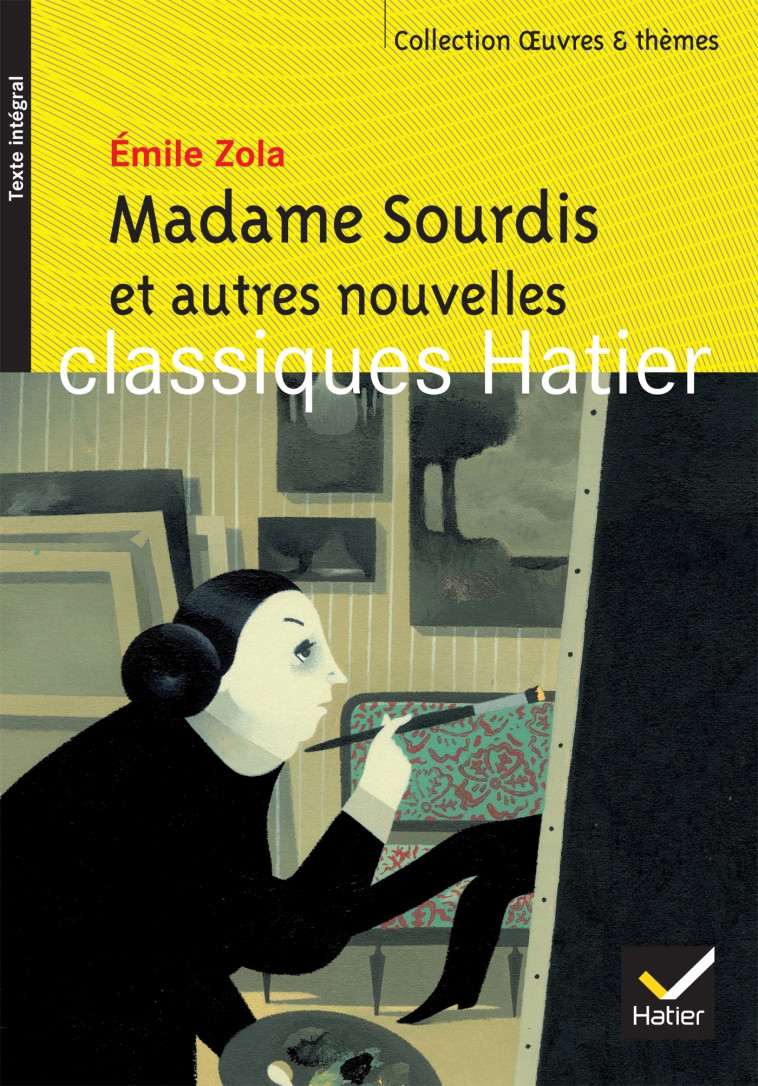 Madame Sourdis et autres nouvelles - Émile Zola - HATIER