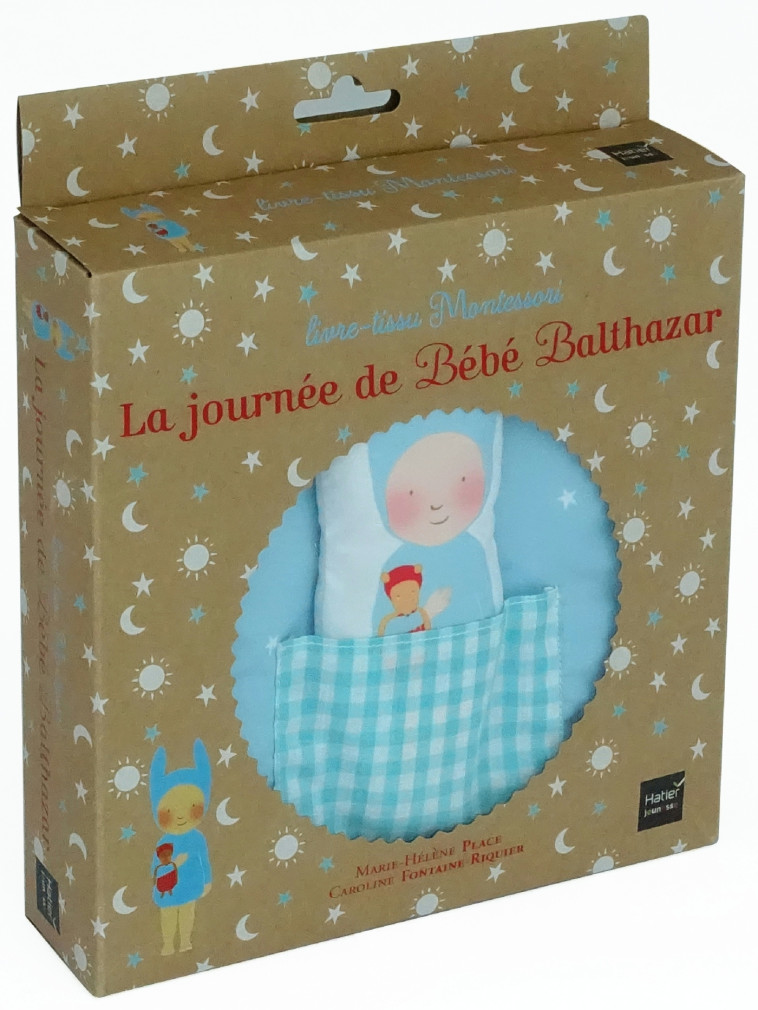 Bébé Balthazar - La journée de Bébé Balthazar - Pédagogie Montessori - Marie-Hélène Place - HATIER JEUNESSE