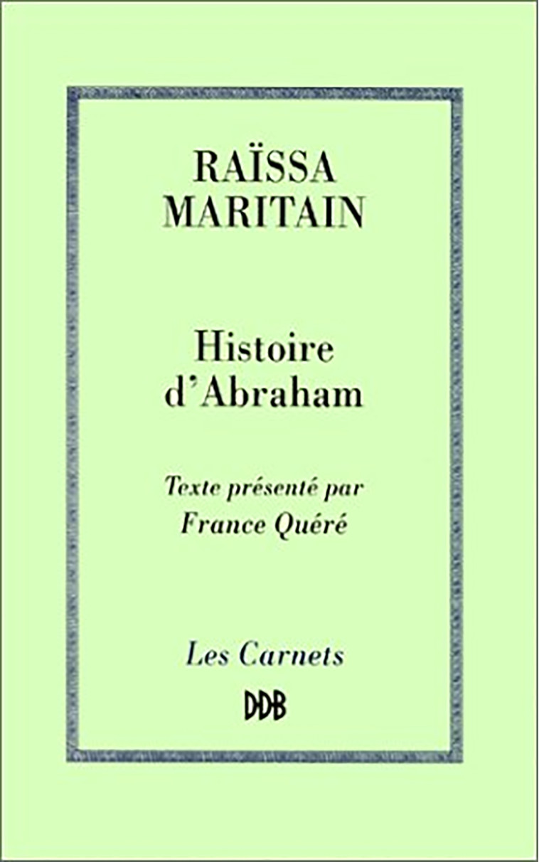 Histoire d'Abraham - Raïssa Maritain - DDB