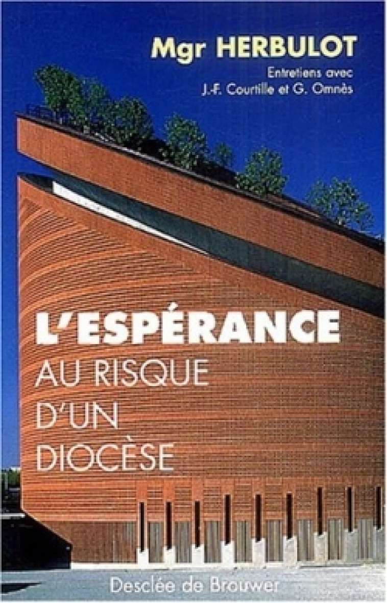 L'espérance au risque d'un diocèse - Guy Herbulot - DDB