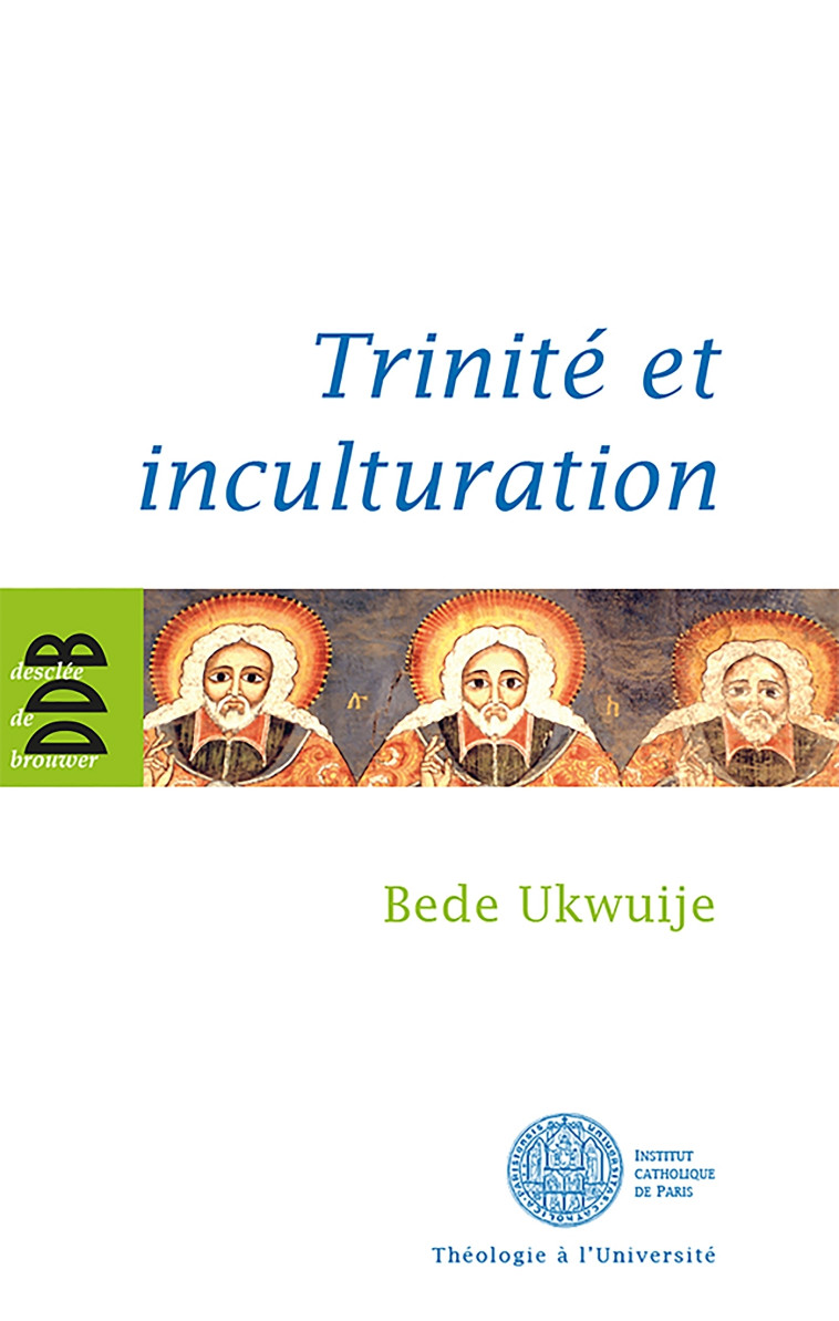 Trinité et inculturation - Bède Ukwuije - DDB