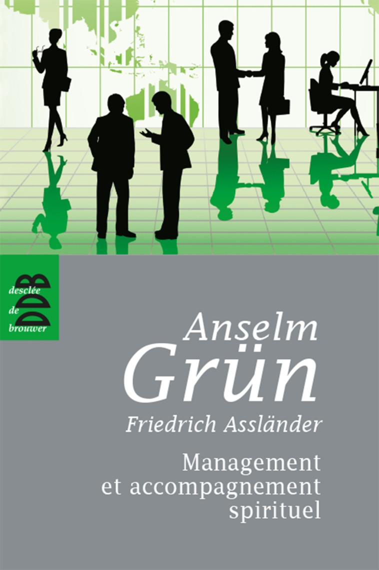 Management et accompagnement spirituel - Friedrich Assländer - DDB