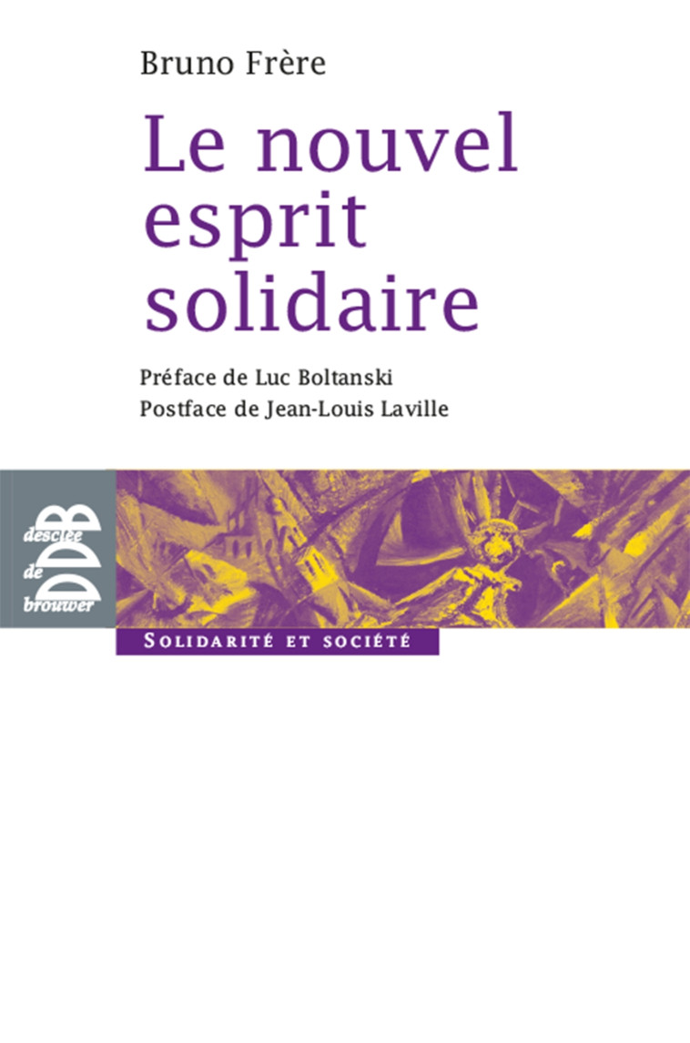 Le nouvel esprit solidaire - Bruno Frère - DDB