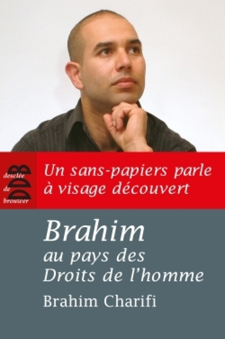 Brahim au pays des Droits de l'homme - Brahim Charifi - DDB