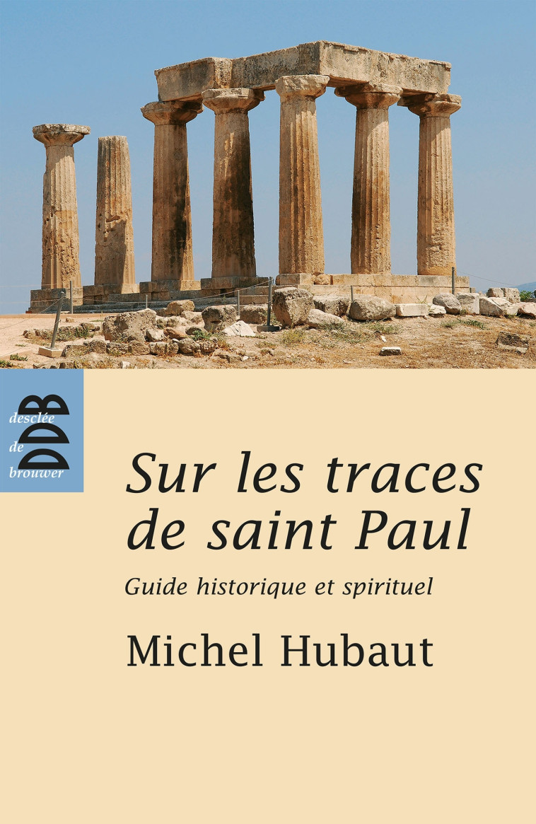 Sur les traces de Saint Paul - Michel Hubaut - DDB