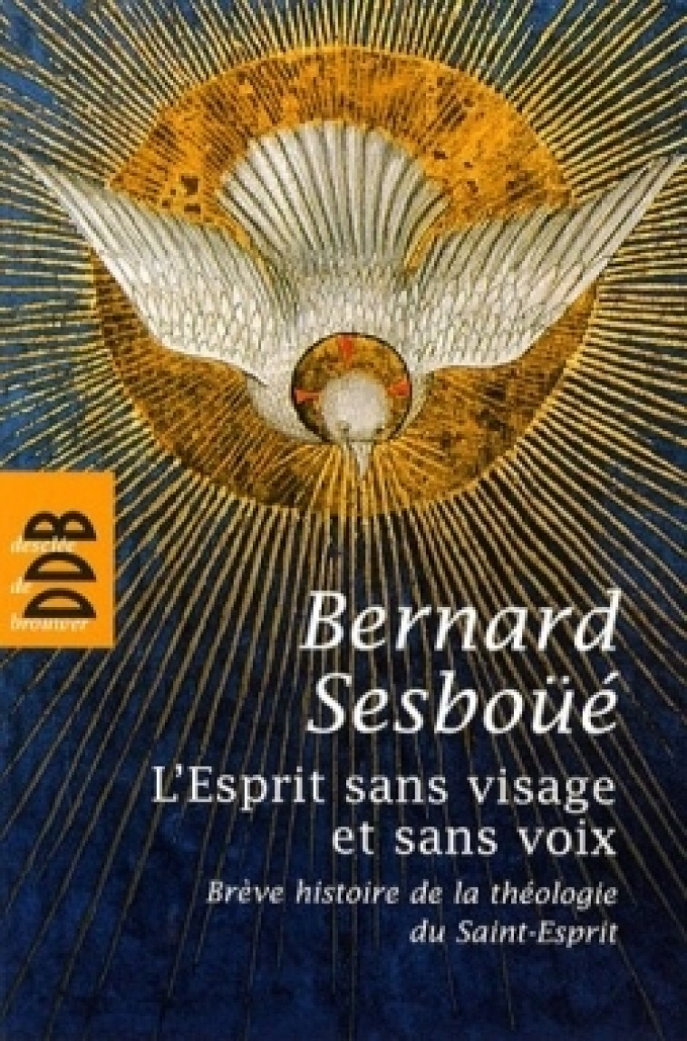 L'Esprit sans visage et sans voix - BERNARD SESBOUE - DDB