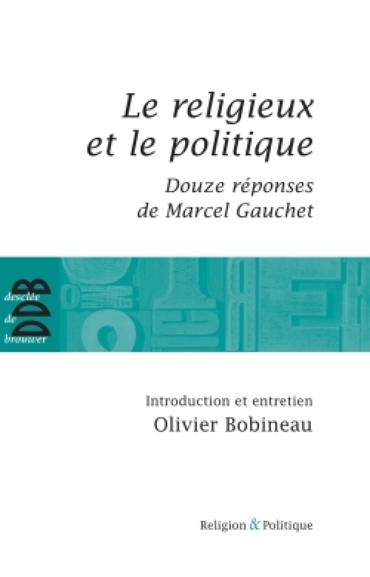 Le religieux et le politique - Olivier Bobineau - DDB