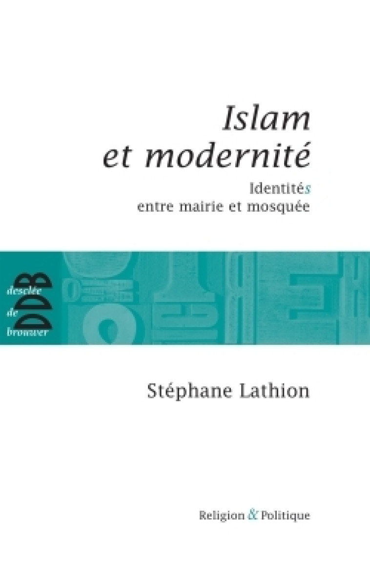 Islam et modernité - Stéphane Lathion - DDB