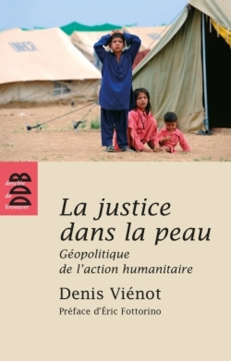 La justice dans la peau - Denis Vienot - DDB