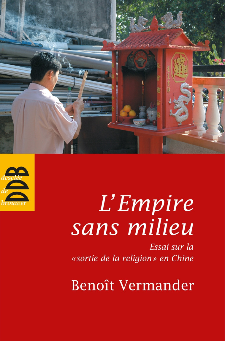 L'Empire sans milieu - Benoît Vermander - DDB