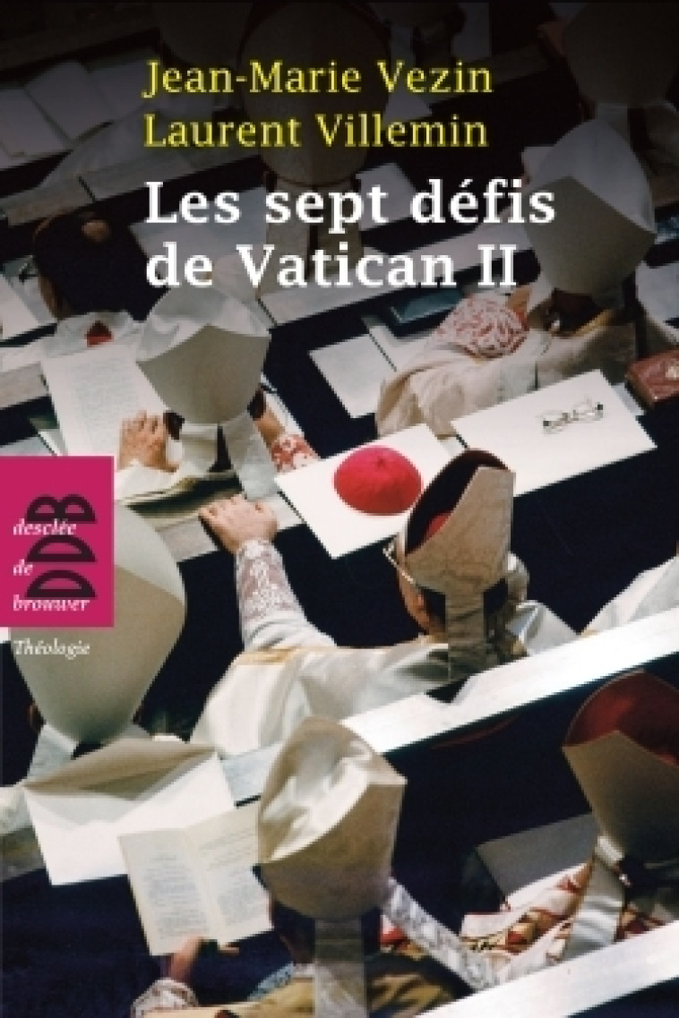 Les sept défis de Vatican II - Jean-Marie Vezin - DDB