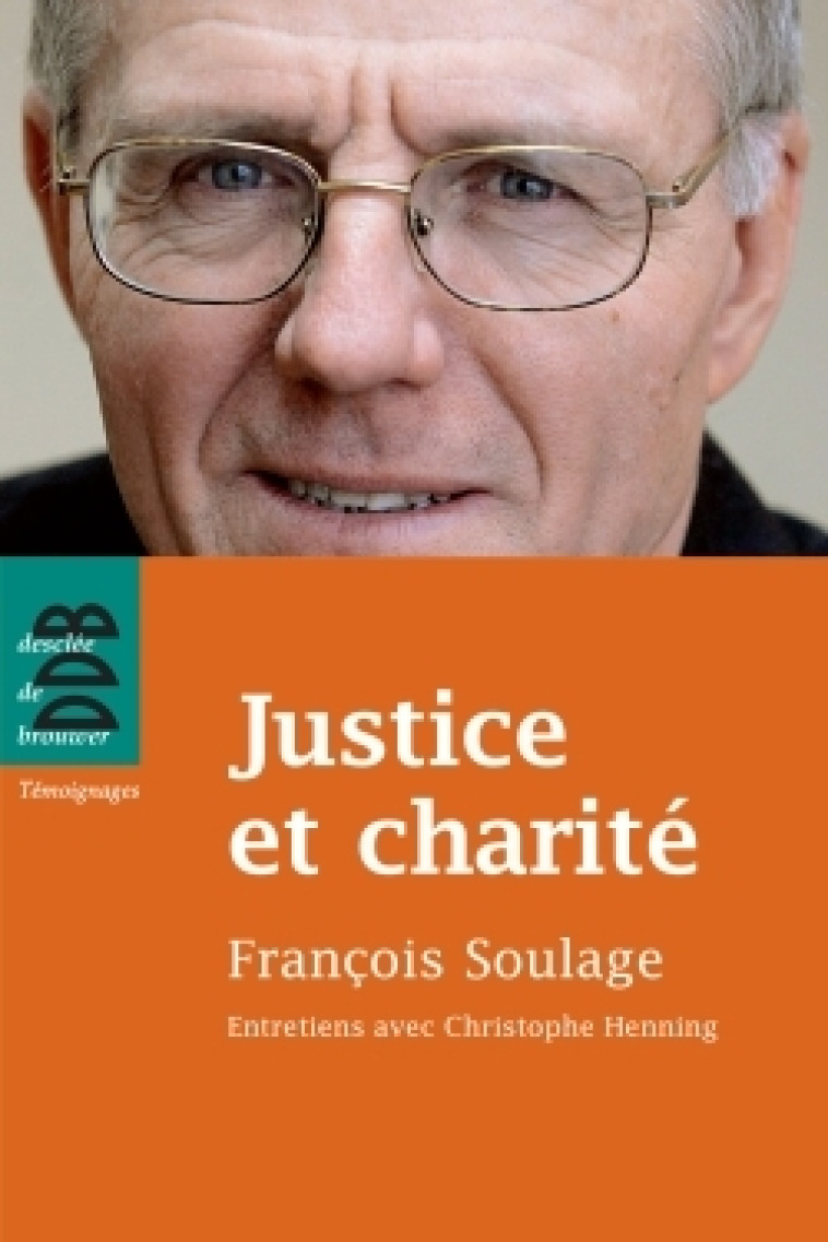 Justice et charité - François Soulage - DDB