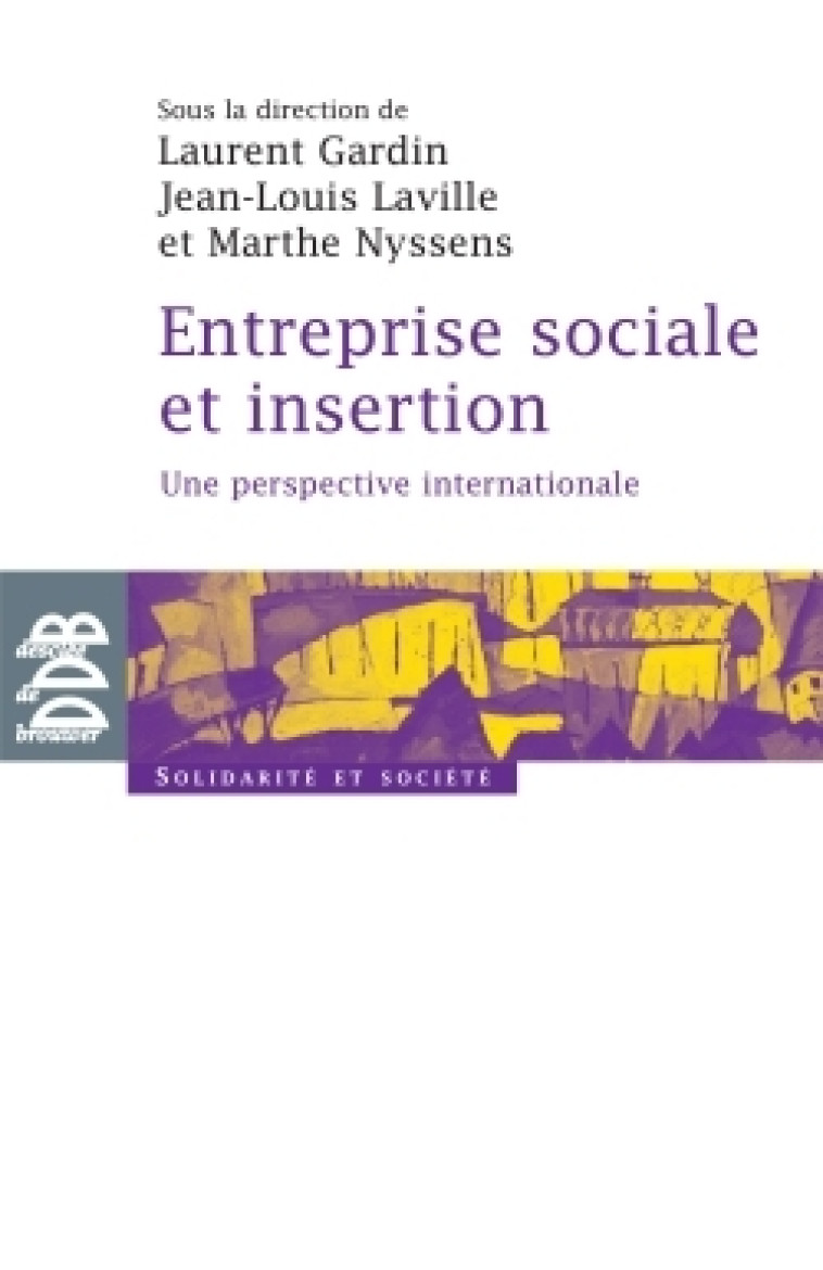 Entreprise sociale et insertion - Laurent Gardin - DDB