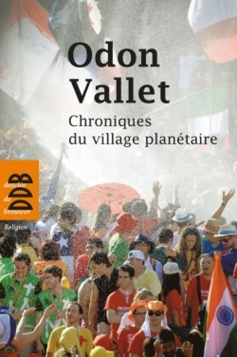 Chroniques du village planétaire - Odon Vallet - DDB