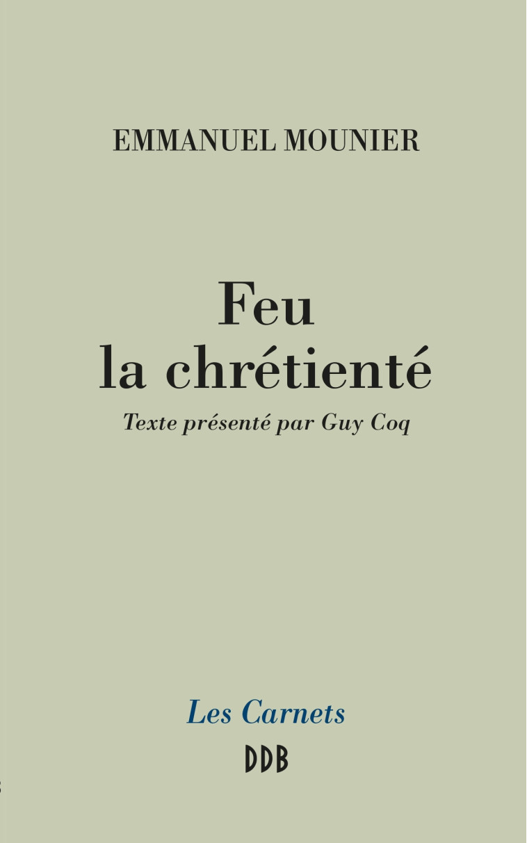 Feu la chrétienté - Guy Coq - DDB