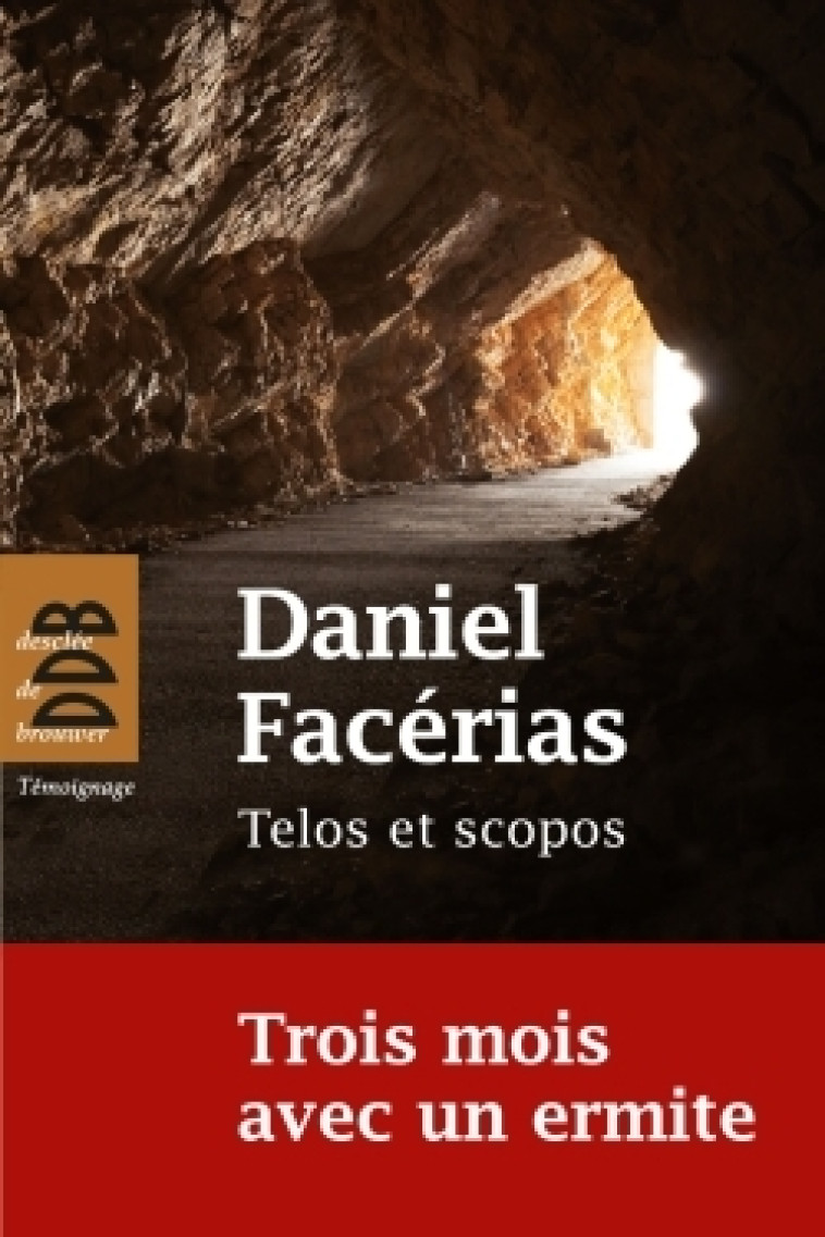 Telos et scopos - Daniel Facérias - DDB