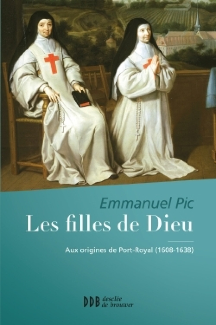 Les filles de Dieu - Emmanuel Pic - DDB