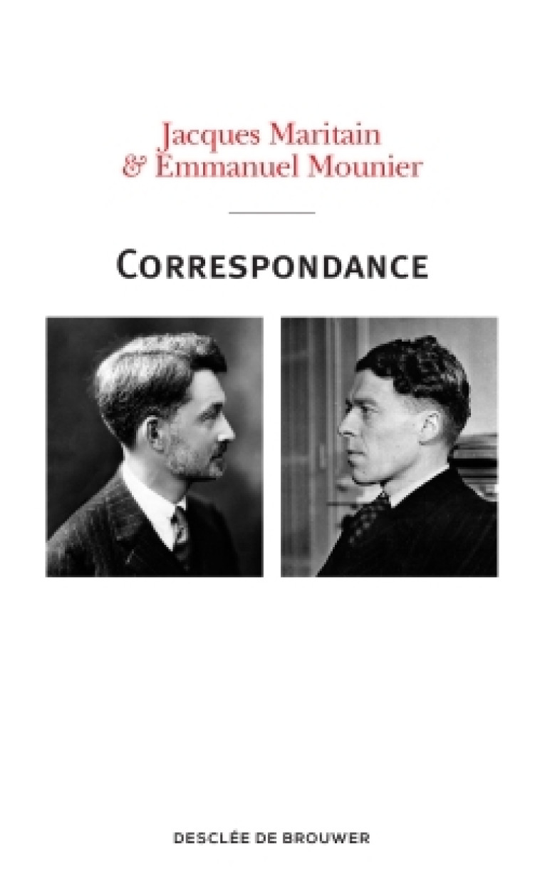 Correspondance Maritain-Mounier (1929-1949) - Jacques Maritain - DDB