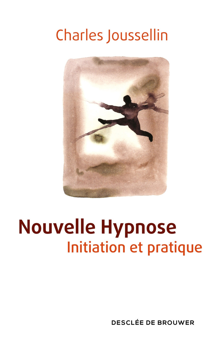 Nouvelle Hypnose - Charles Joussellin - DDB