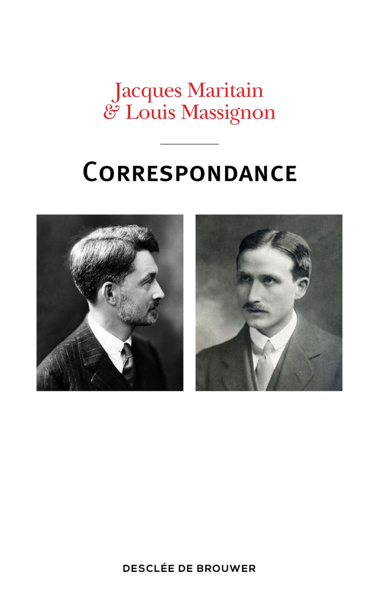 Correspondance Maritain-Massignon (1913-1962) - Louis Massignon - DDB