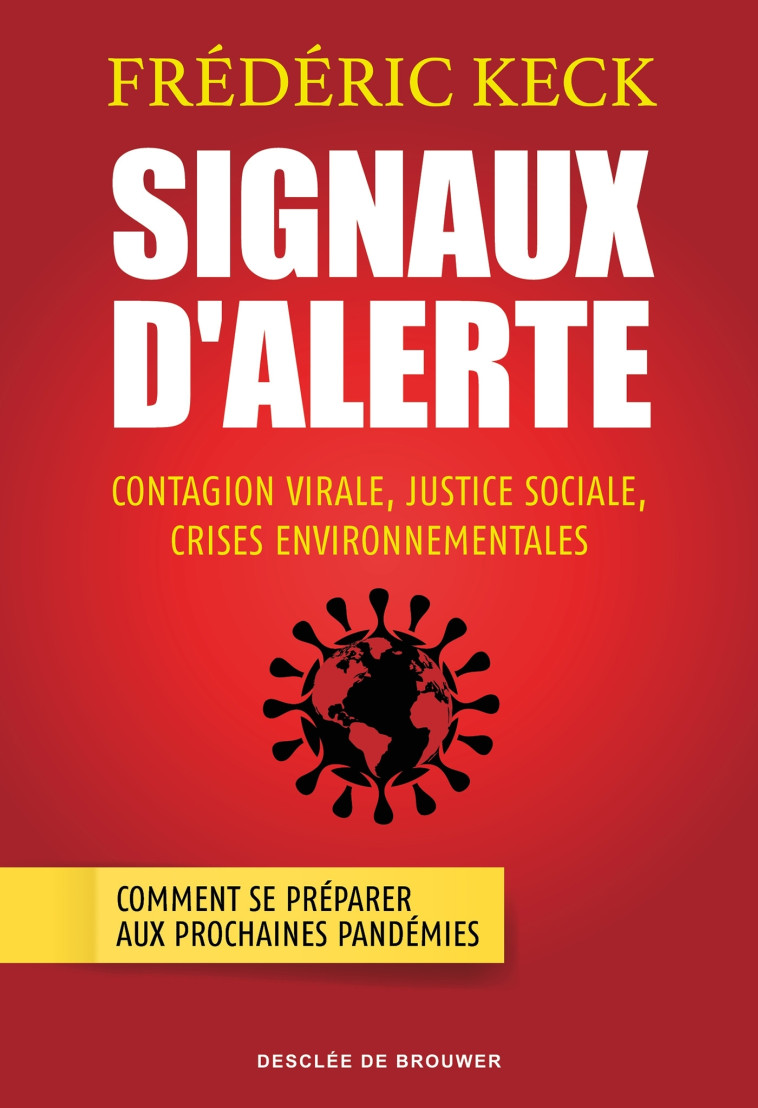 Signaux d'alerte - Frédéric Keck - DDB