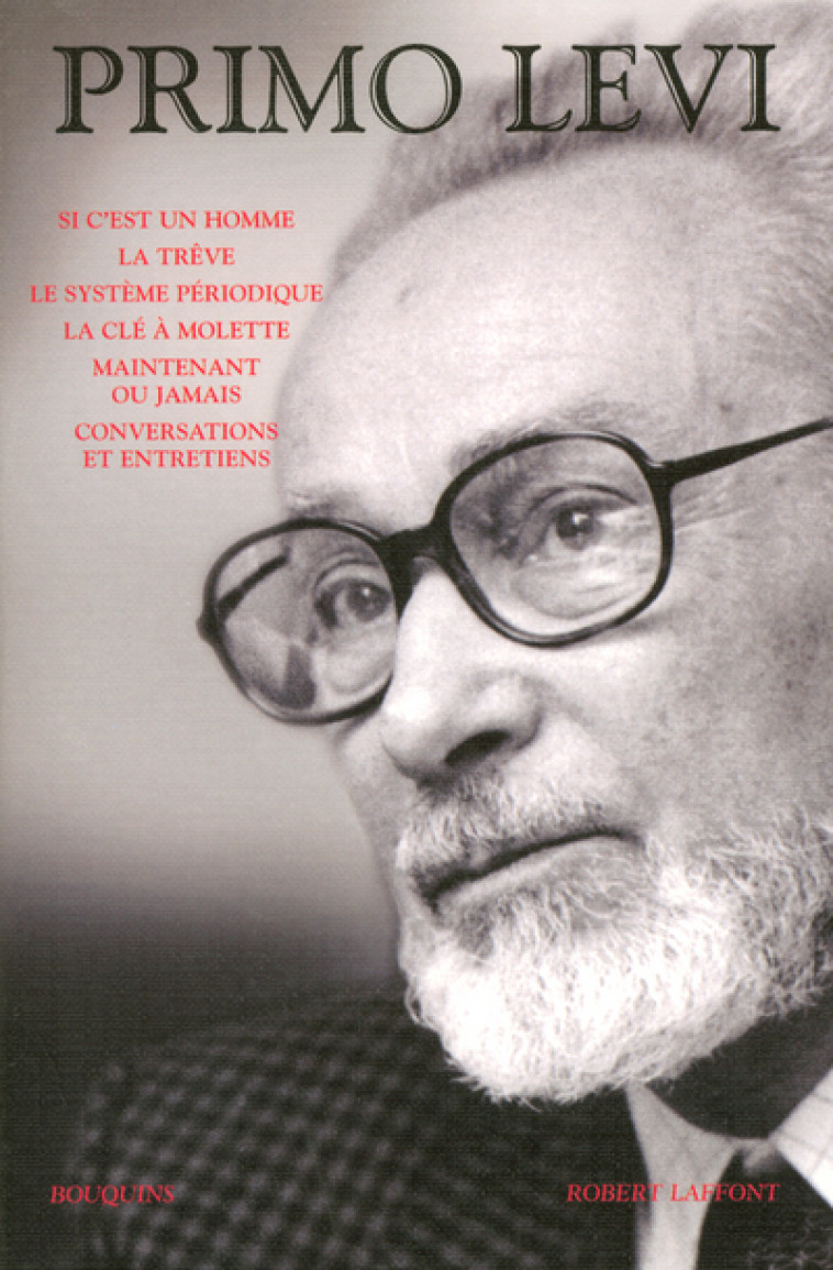 Primo Levi - oeuvres - Primo Levi - BOUQUINS