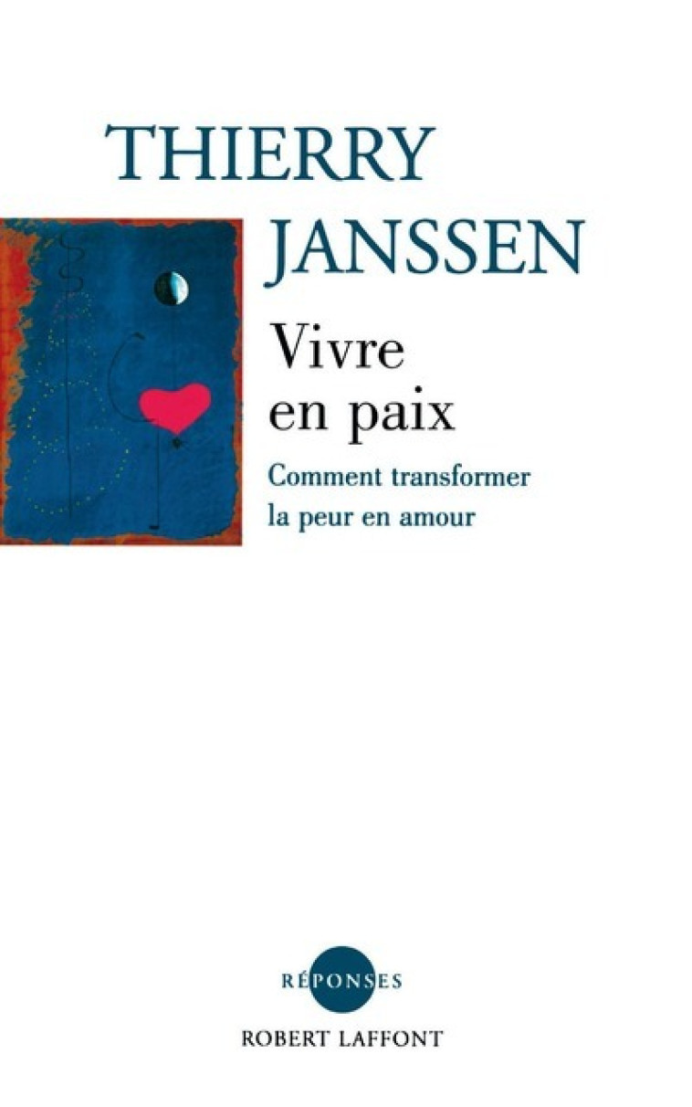 Vivre en paix - Thierry Janssen - ROBERT LAFFONT