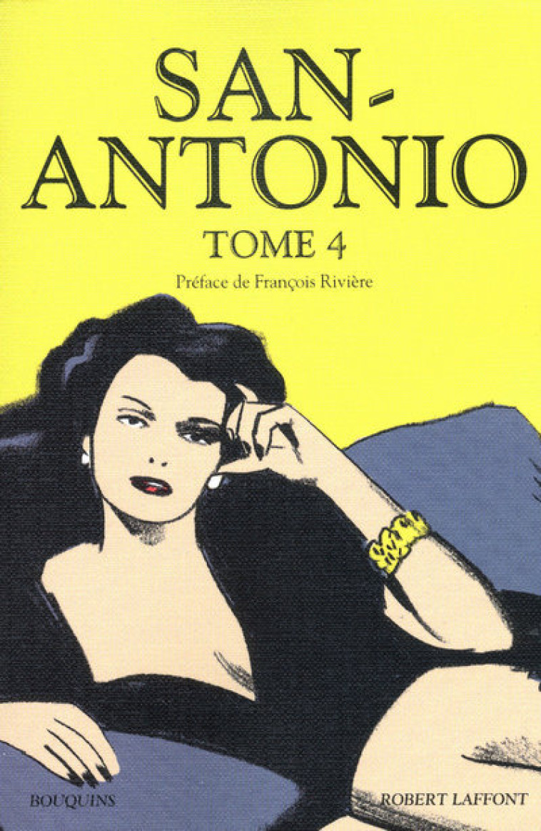 San-Antonio - tome 4 - Frédéric Dard - BOUQUINS