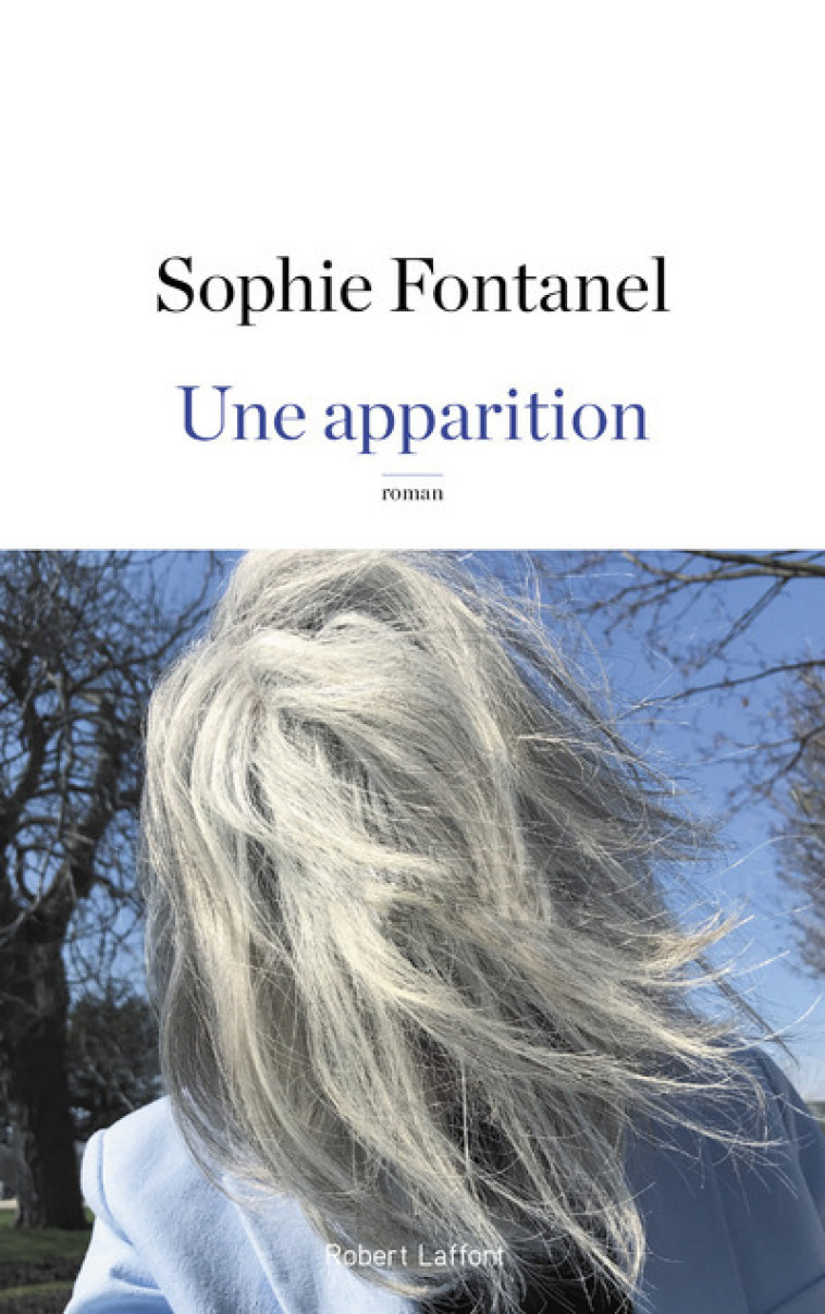 Une apparition - Sophie Fontanel - ROBERT LAFFONT