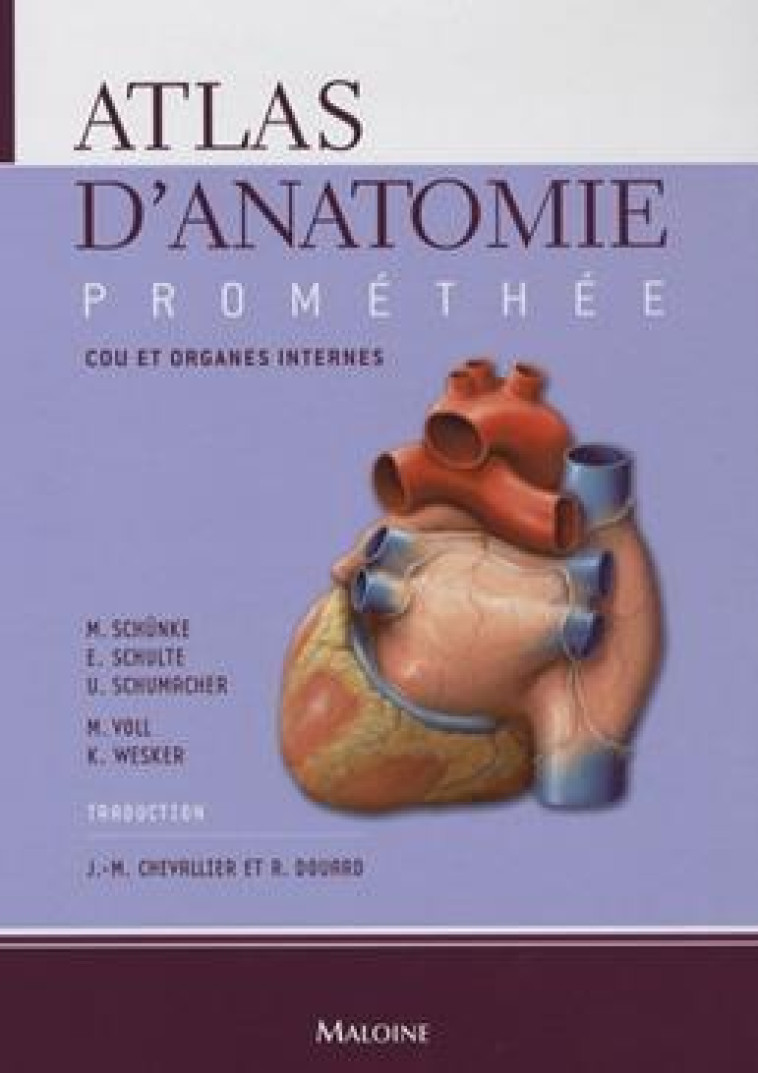 atlas d'anatomie promethee. volume 2 : cou, pelvis et organes internes - SCHULTE E. SCHUNKE M. - MALOINE