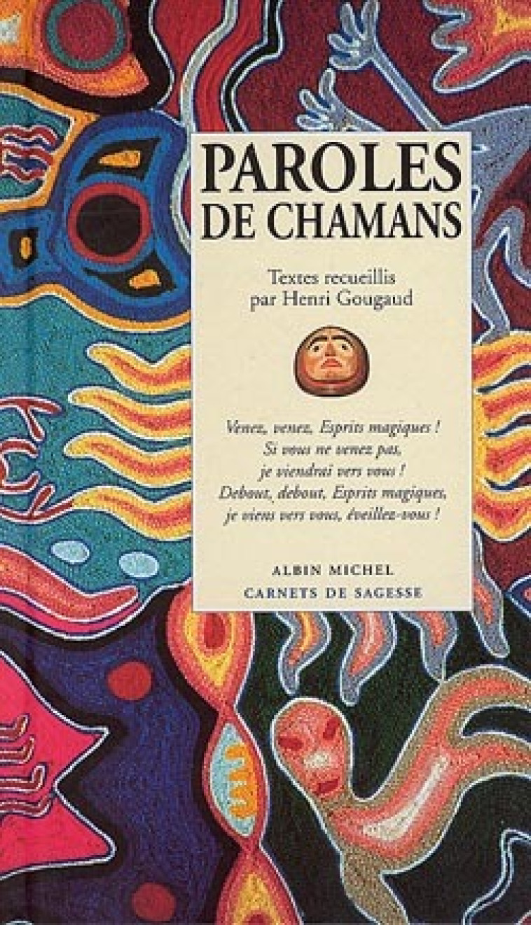 Paroles de chamans - Henri Gougaud - ALBIN MICHEL