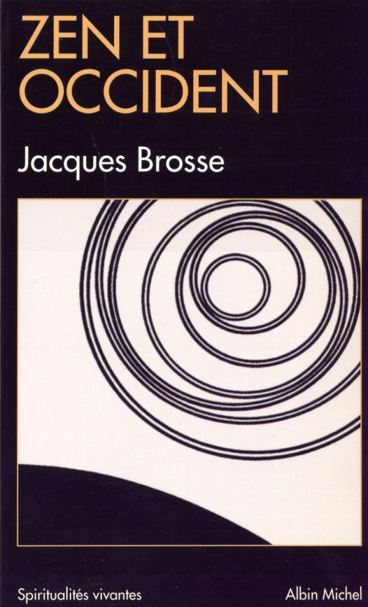 Zen et Occident - Jacques Brosse - ALBIN MICHEL