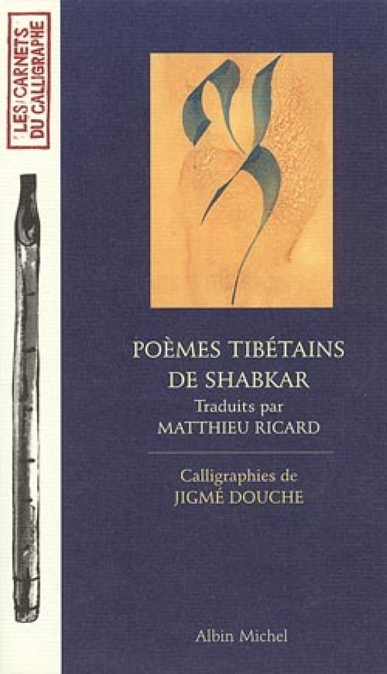 Poèmes tibétains de Shabkar - Jigmé Douche - ALBIN MICHEL