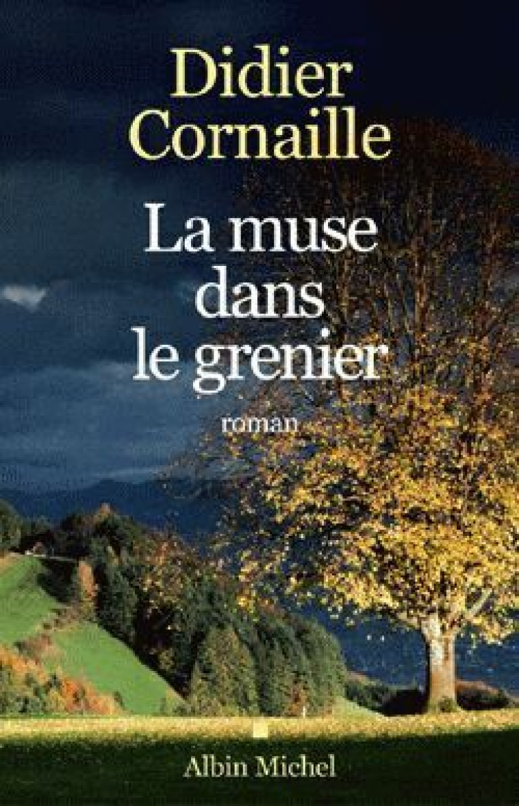 La Muse dans le grenier - Didier Cornaille - ALBIN MICHEL