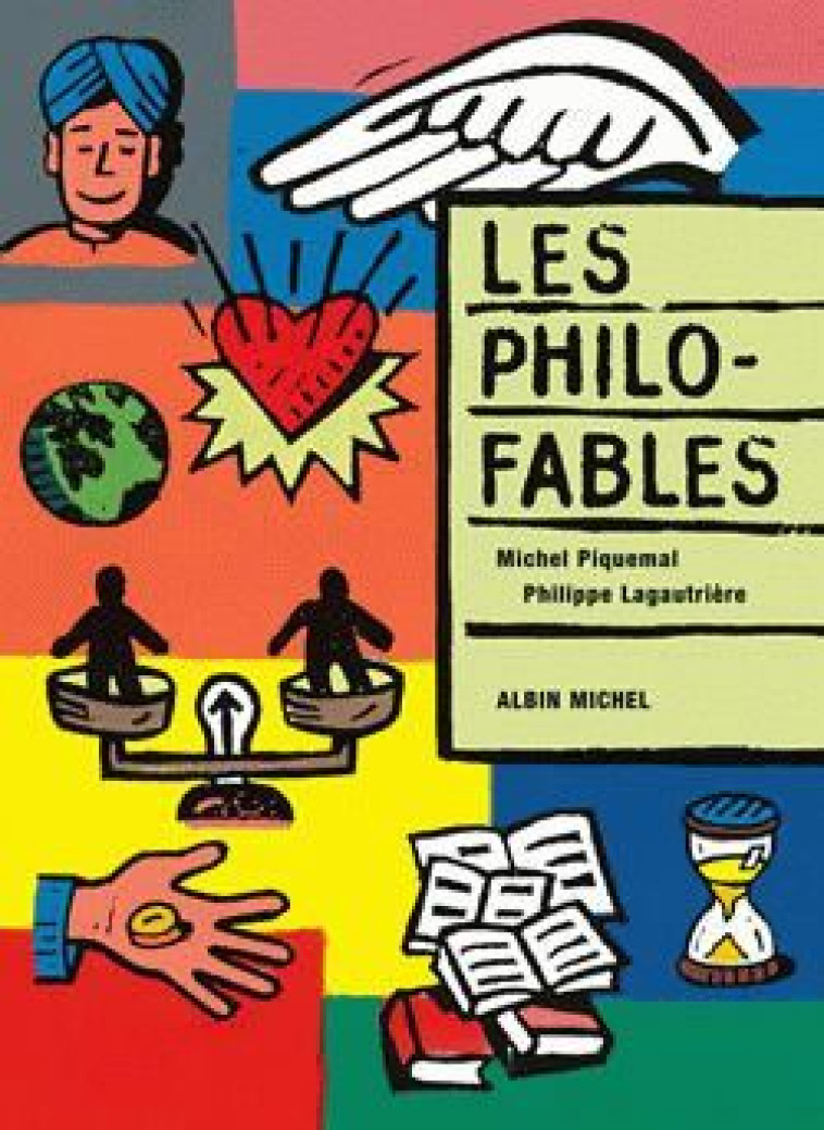 Les Philo-fables - philippe Lagautrière - ALBIN MICHEL