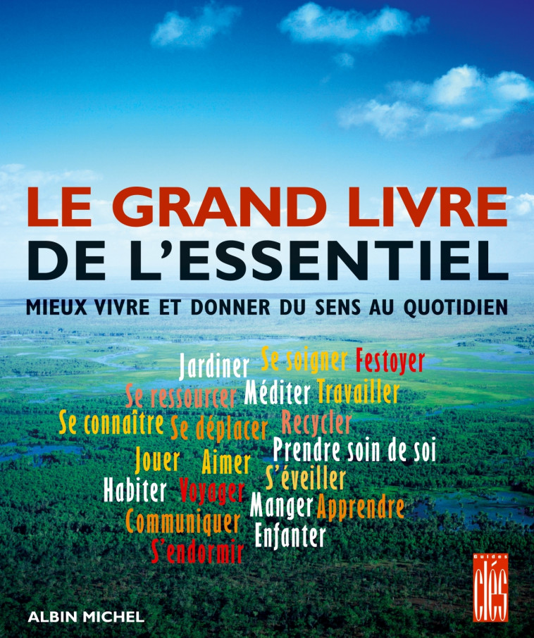 Le Grand livre de l'essentiel -   - ALBIN MICHEL