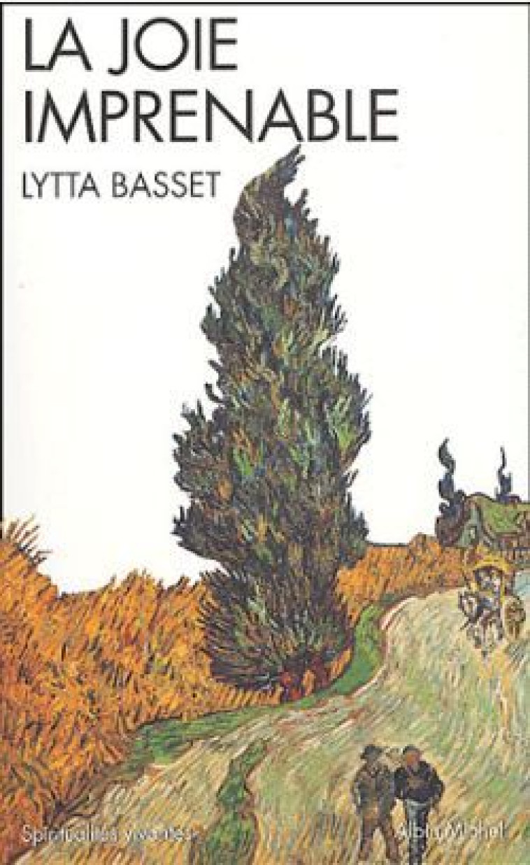 La Joie imprenable - Lytta Basset - ALBIN MICHEL