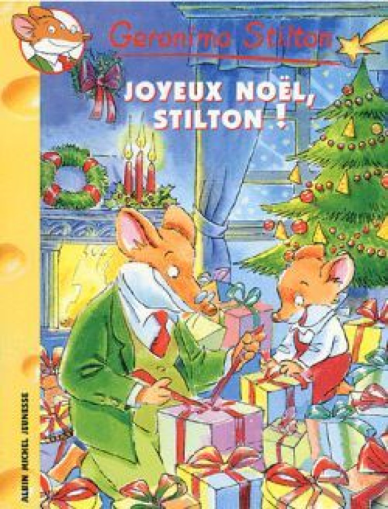 Joyeux Noël, Stilton ! - Geronimo Stilton - ALBIN MICHEL