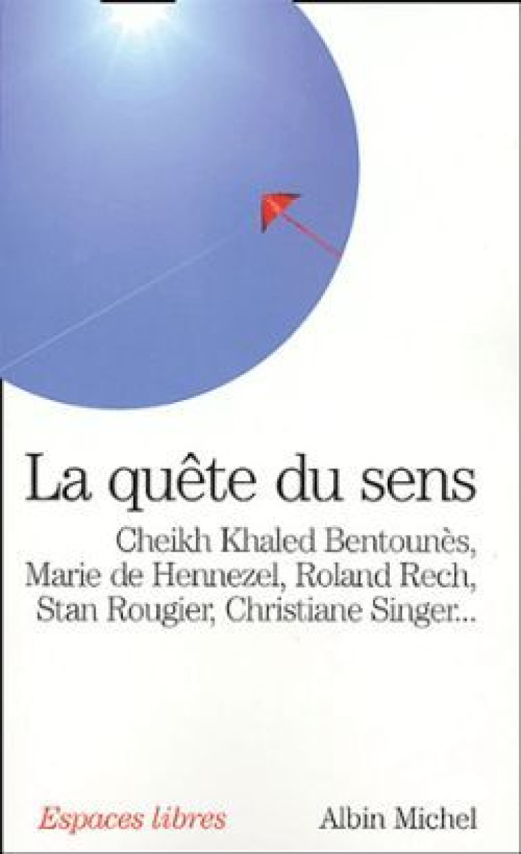 La Quête du sens -   - ALBIN MICHEL