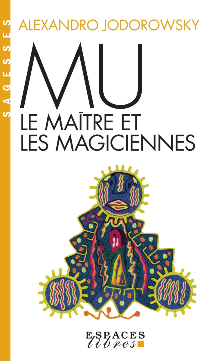 Mu, le maître et les magiciennes (Espaces Libres - Sagesses) - Alex Lhermillier - ALBIN MICHEL