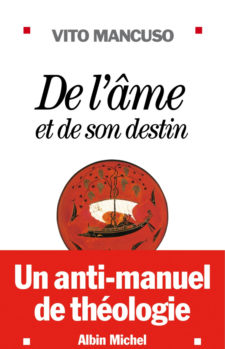 De l'âme et de son destin - Vito Mancuso - ALBIN MICHEL