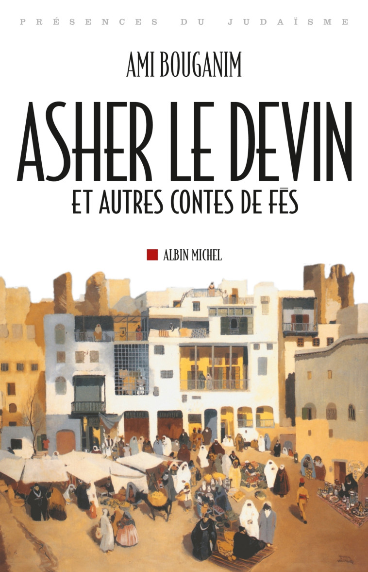 Asher le devin - Ami Bouganim - ALBIN MICHEL