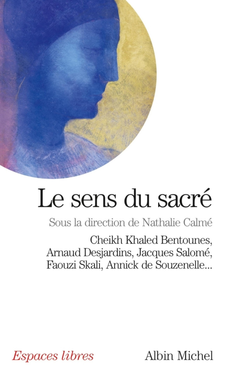 Le Sens du sacré - Nathalie Calme - ALBIN MICHEL