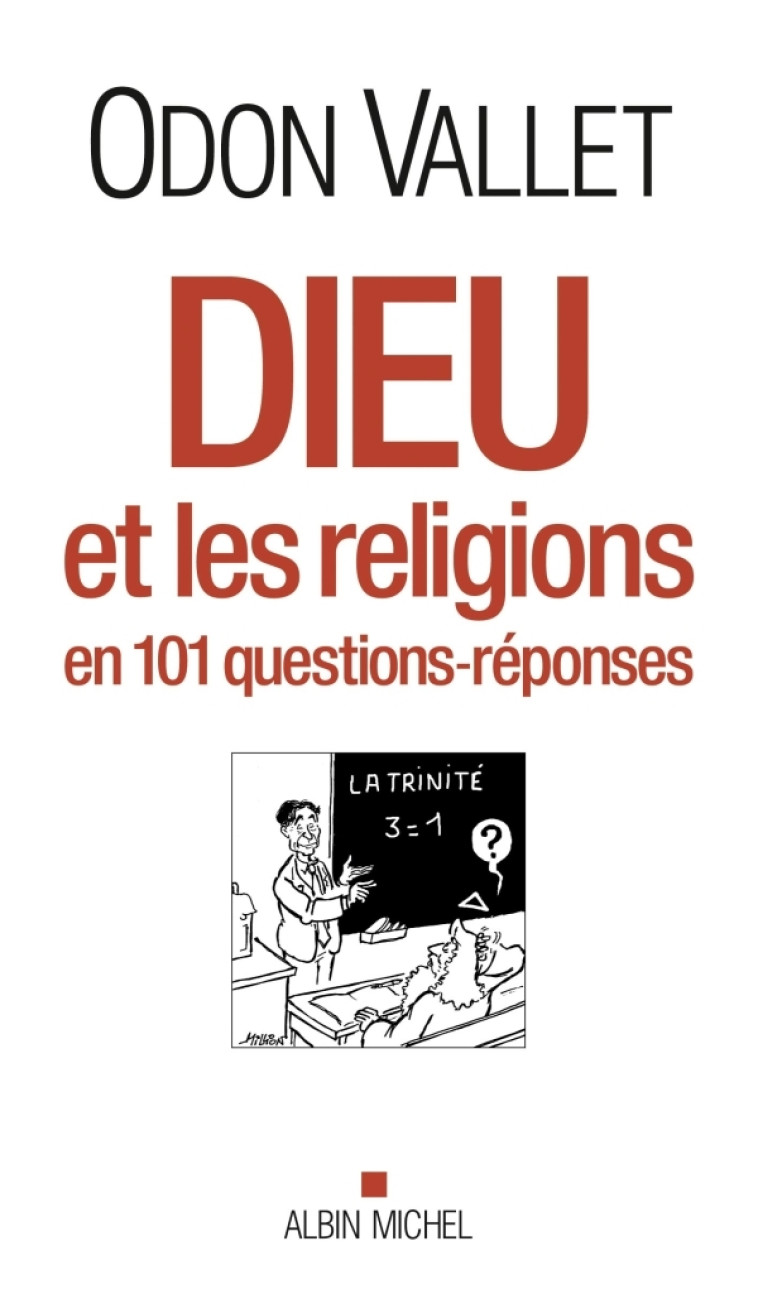 Dieu et les religions - Odon Vallet - ALBIN MICHEL