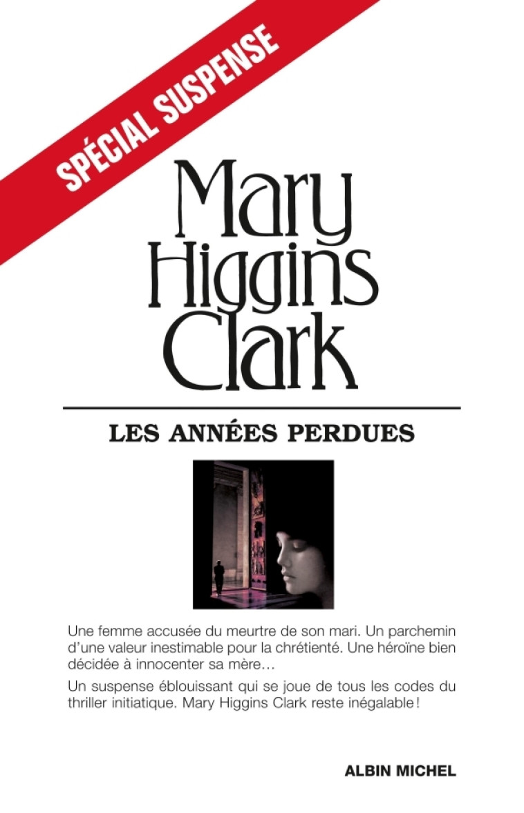 Les Années perdues - Mary Higgins Clark - ALBIN MICHEL