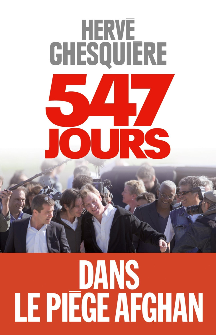 547 Jours - Hervé Ghesquière - ALBIN MICHEL