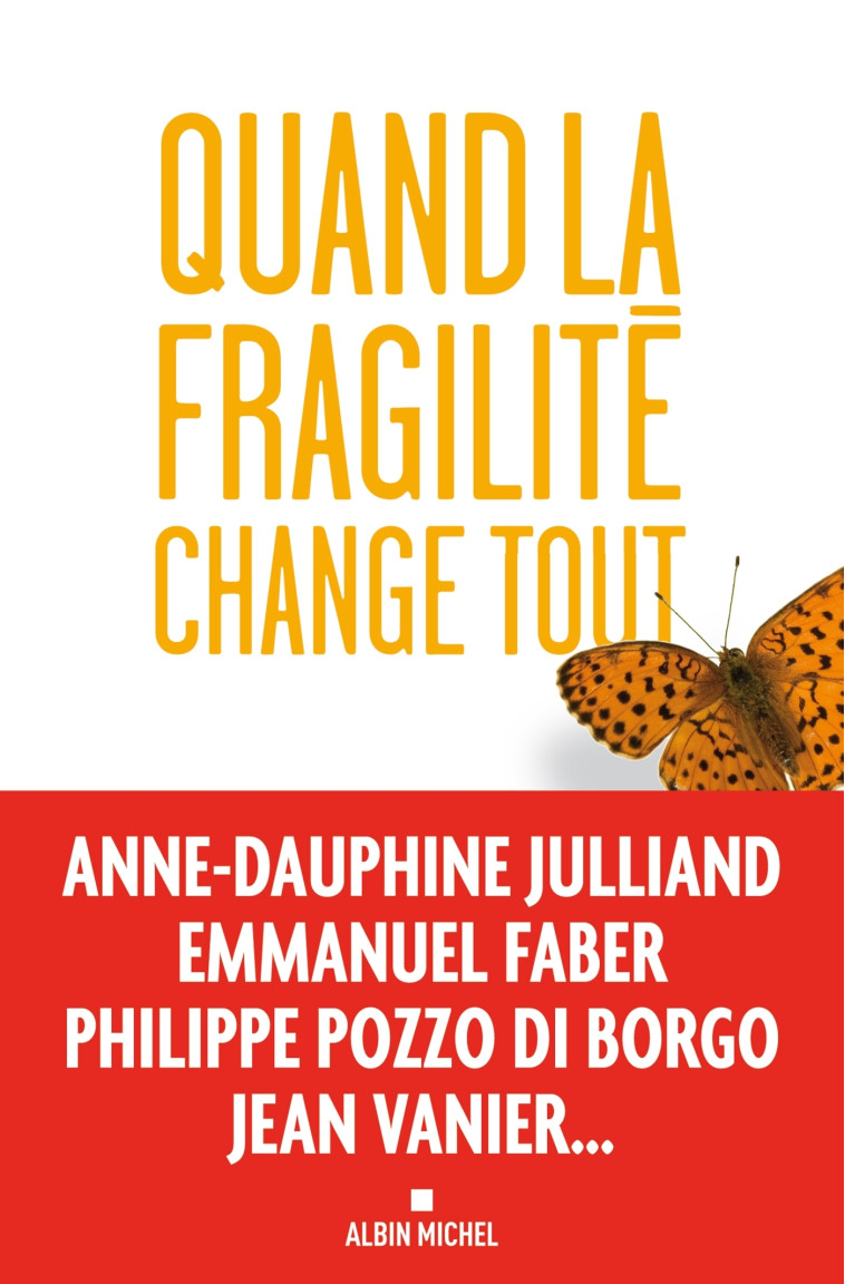 Quand la fragilité change tout - Jean Vanier - ALBIN MICHEL