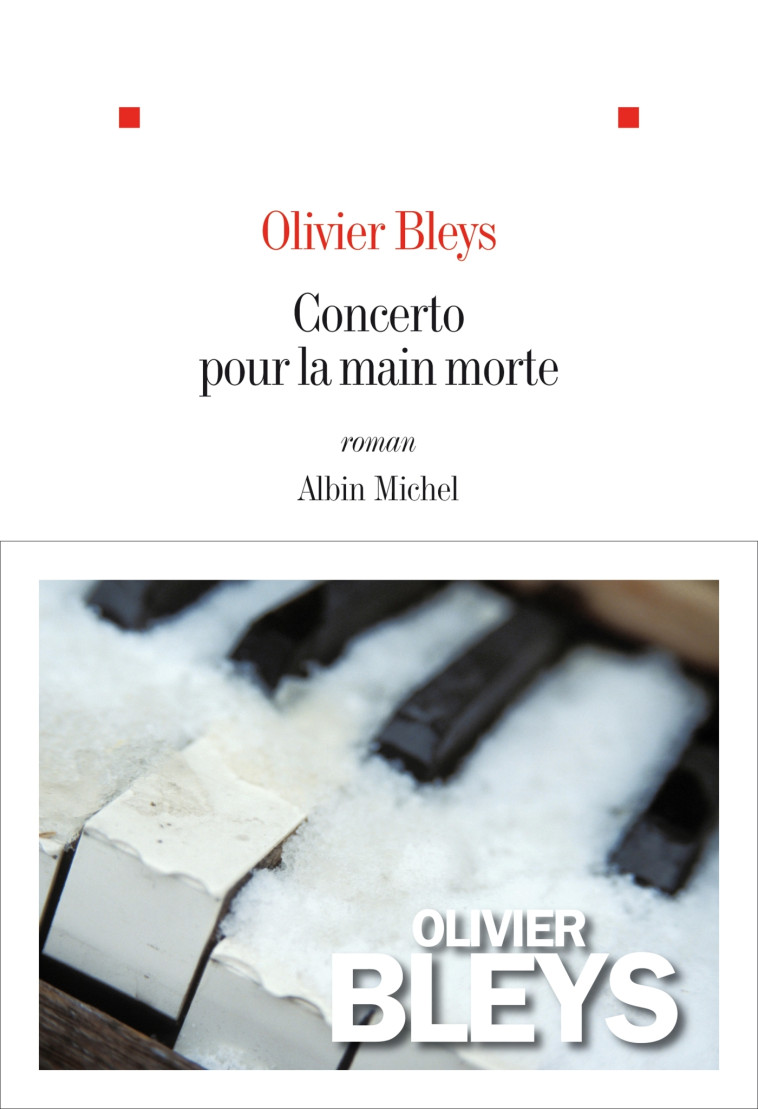 Concerto pour la main morte - Olivier Bleys - ALBIN MICHEL